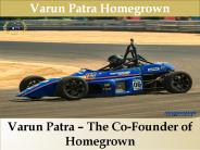 Varun Patra - The co-founder of Homegrown