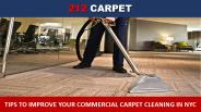 Tips to Improve Your Commercial Carpet Cleaning in NYC