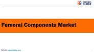Global Femoral Components Market