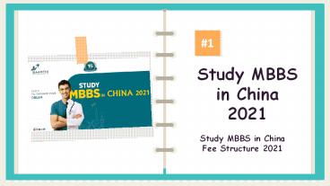 Study MBBS in China 2021 - Study MBBS in China Fee Structure 2021