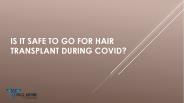 Is it Safe to go for Hair transplant During Covid?