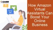 How Amazon Virtual Assistants Can Boost Your Online Business