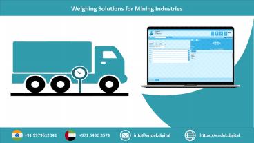 Weighing Solutions for Mining Industries | Weighbridge Software
