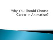 Why You Should Choose Career In Animation?