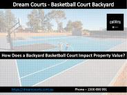 How Does a Backyard Basketball Court Impact Property Value?