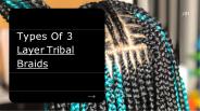 Three Layer Tribal Braid Hairstyles