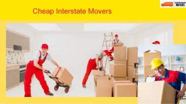 Relocation Interstate  Service In Australia - Cheap Interstate Movers