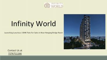 Luxurious 3 BHK flats near hanging bridge Ravet at Infinity World