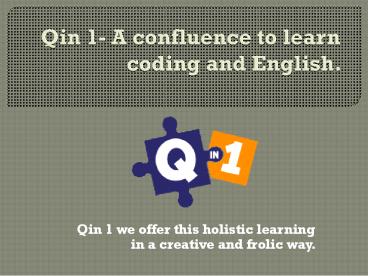 Qin1 Education - A confluence to learn coding and english