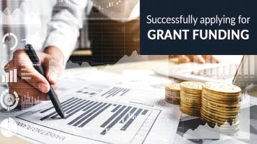 Successfully applying for grant funding