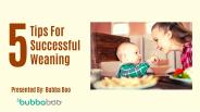 5 Tips For Successful Weaning (1)