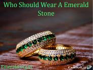 Who Should Wear A Emerald Stone