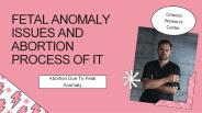 Abortion Due To Fetal Anomaly