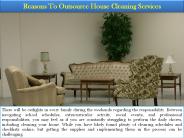 Reasons To Outsource House Cleaning Services