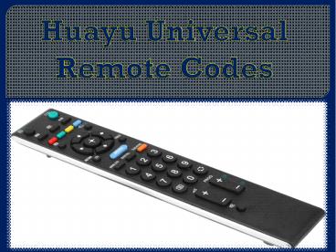 Huayu Universal Remote Codes