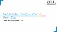 Reasons for Hiring a Limo on Prom Day