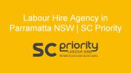Labour Hire Agency in Parramatta NSW SC Priority