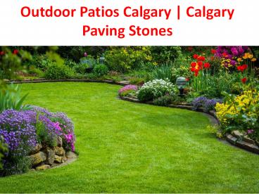Outdoor Patios Calgary | Calgary Paving Stones