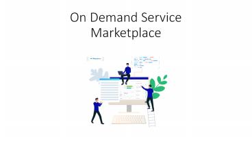 On Demand Service Marketplace