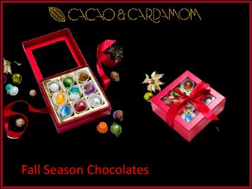 Chocolates for Fall | Fall Season Chocolates