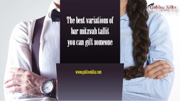 The best variations of bar mitzvah tallit you can gift someone