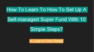 Set Up SMSF With 10 Simple Steps