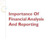 Importance Of Financial Analysis And Reporting