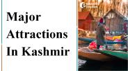 Major attractions in Kashmir