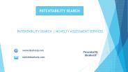 Novelty Assessment Services | Patentability Search in Mumbai