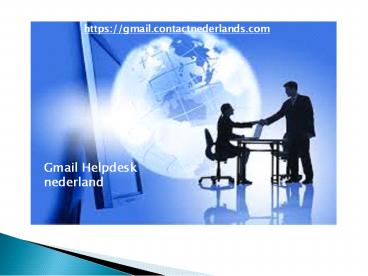 Gmail Helpdesk nederland (3)