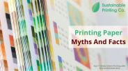 Printing Paper - Myths And Facts