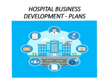 Hospital Business development