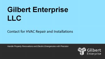 Gilbert Enterprise LLC: Contact for HVAC Repair and Installations