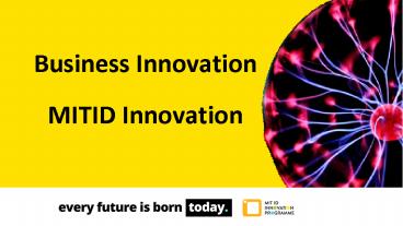 Business Innovation - MITID Innovation