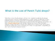 What is the use of Panch Tulsi drops?