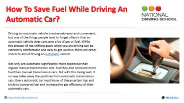 PPT – How to save fuel while driving an automatic car PowerPoint ...