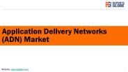 Global Application Delivery Networks (ADN) Market