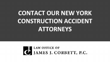 Contact our New York Construction Accident Attorneys