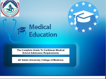 Caribbean Medical School Admission Requirements - All Saints University SVG