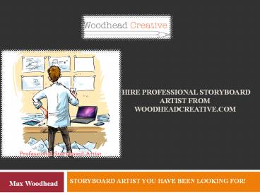 Hire Professional Storyboard Artist from woodheadcreative.com
