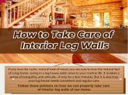 How to Take Care of Interior Log Walls