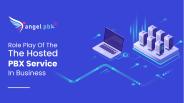 Role Play of The Hosted PBX Service In Business