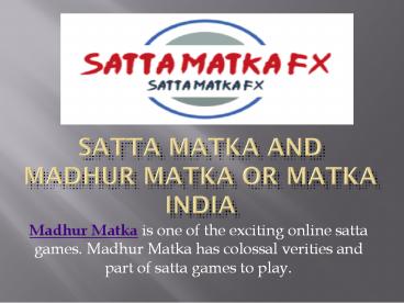 satta matka picking one of the best gaming sites