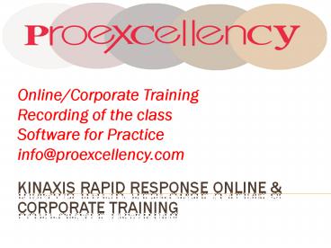 Proexcellency   provides Kinaxis  Rapid Response   training. (1)