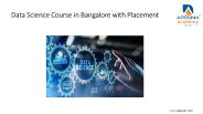 Data Science Course in Bangalore with Placement