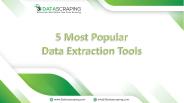 5 Most Popular Data Extraction Tools