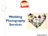 How important is wedding photography services at present?
