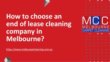 How to choose an end of lease cleaning company in Melbourne