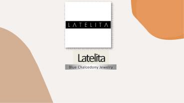 Blue Chalcedony Jewelry - Latelita