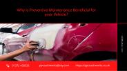 Why is Preventive Maintenance Beneficial for your Vehicle?